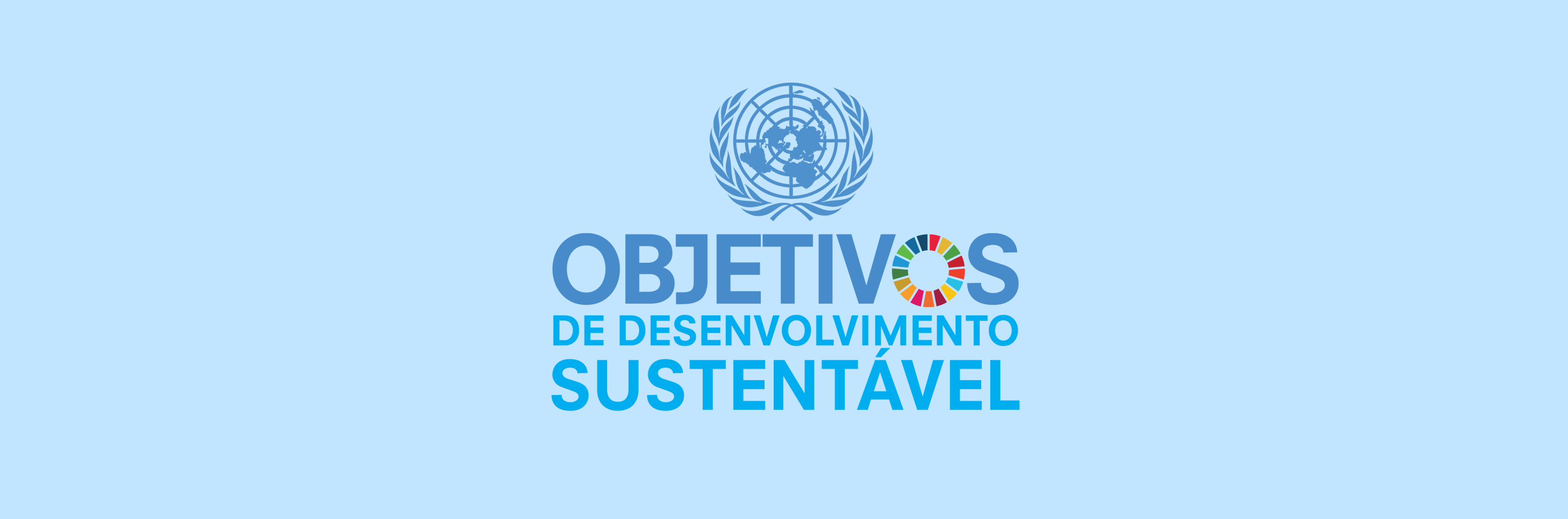 Banner com fundo azul claro com o logotipo da Organização das Nações Unidas e o texto Objetivos de Desenvolvimento Sustentável, em tons de azul. A segunda letra "O" de Objetivos está grafada como uma roleta colorida.