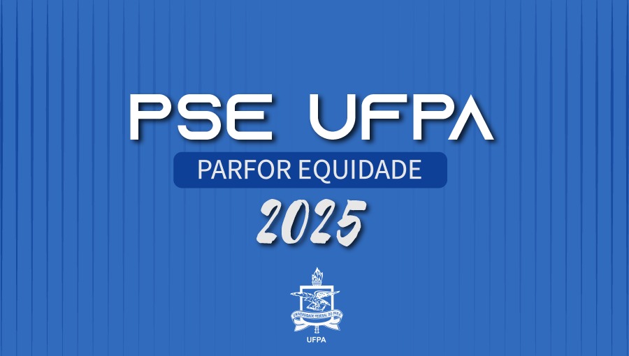 Cartão na cor azul. No centro, o título: PSE UFPA, abaixo: PARFOR EQUIDADE. Abaixo, o ano: 2025. No rodapé, centralizado, o brasão da UFPA.