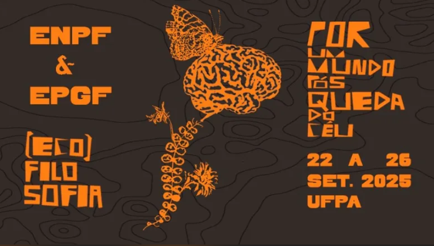 Card de fundo preto com o seguinte texto na cor laranja: ECOFILOSOFIA - POR UM MUNDO PÓS QUEDA DO CÉU - 22 A 26 DE SETEMBRO DE 2025.