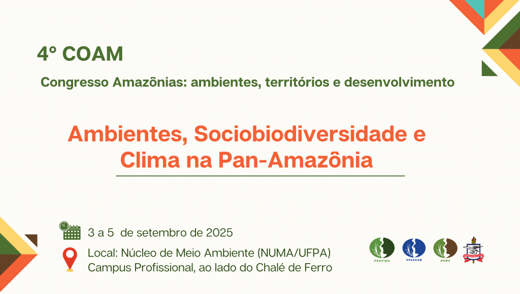 Card de fundo branco com a seguinte informação: IV Congresso Amazônias: Ambientes, Territórios e Desenvolvimento - Ambientes, Sociobiodiversidade e Clima na Pan-Amazônia - 3 a 5 de setembro 2025.