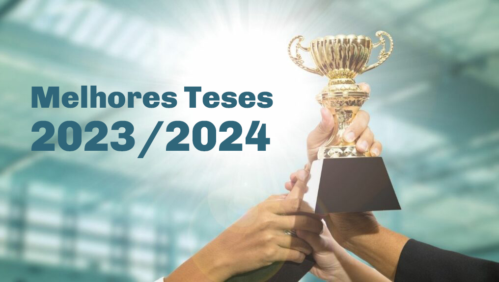 Arte destaca uma foto com várias mãos segurando um troféu. Ao lado, o texto: Melhores Teses 2023-2024