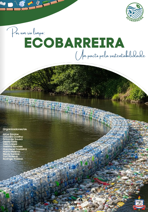 Reprodução da capa da cartilha. Em destaque, o título: POR UM RIO LIMPO - ECOBARREIRA - UM PACTO PELA SUSTENTABILIDADE. Abaixo do título, a foto de uma parte de um rio, cercado por vegetação, com uma grande barreira de garrafas plásticas em sua extensão. No rodapé direito da imagem, o brasão da UFPA. No topo direito, a logo do Ecobarreira.