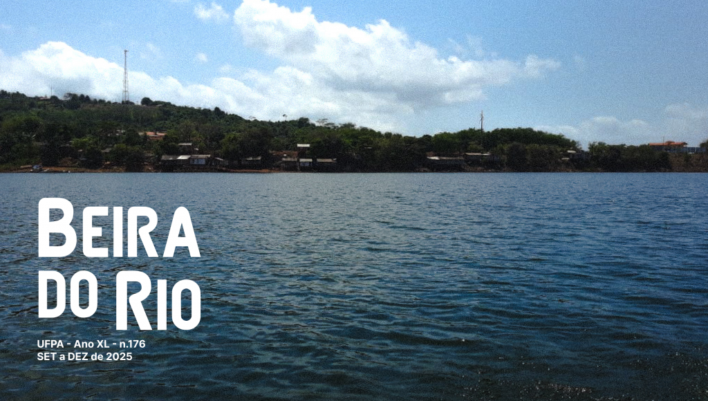 Fotografia da margem de um rio com mata e casas ao fundo. Sobre a foto, a logo marca do Jornal Beira do Rio, seguida pela informação: UFPA - ANO XL - N.176 - SET A DEZ DE 2025.
