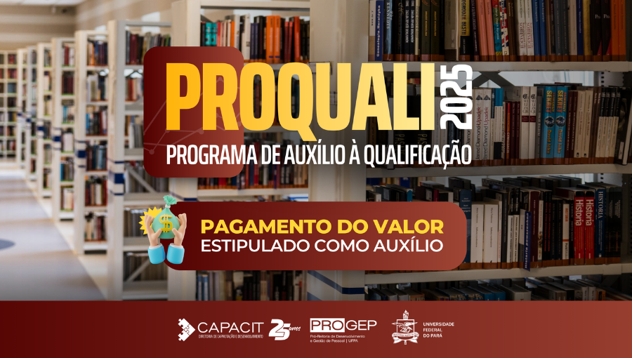 Card mostra foto de biblioteca no fundo da imagem. Em destaque no centro da imagem está escrito em letras amarelas e brancas "PROQUALI 2025 - Programa de Auxílio À Qualificação". Abaixo do texto central em destaque, está escrito "pagamento do valor estipulado como auxílio". O rodapé do card é da cor vermelha e mostra as logotipos dos realizadores.