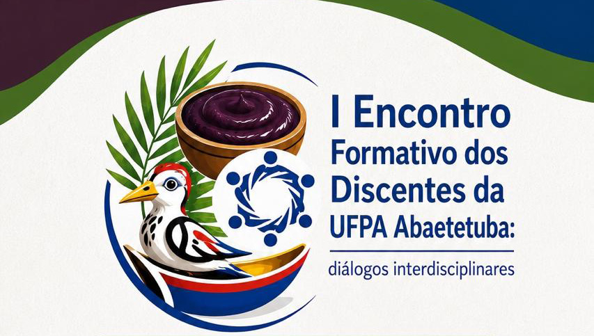 Crad gráfico de fundo branco tem uma logo que reúne a ima gem de um barco de miriti, uma cuia com açaí, um pato e uma folha, ao lado da logo, o texto: I Encontro Formativo dos Discentes da UFPA Abaetetuba - Diálogos interdisciplinares.