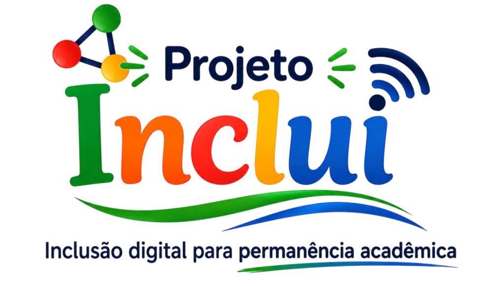 Card gráfico destaca a logomarca do Projeto Inclui - Inclusão Digital para permanência acadêmica.